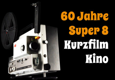 Kurzfilmkino - 60 Jahre Super 8 - LICHTMEILE 2025 
